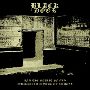 Black Door - And The Spirit Of Old Whispered Wor in the group VINYL / New releases / Hårdrock at Bengans Skivbutik AB (5668018)