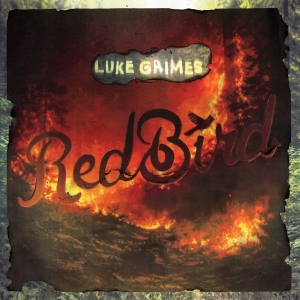 Luke Grimes - Red Bird in the group OUR PICKS / Friday Releases / 2026-04-03 at Bengans Skivbutik AB (5668196)