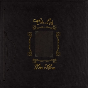 Lund Corb - Dark Horses in the group VINYL / Upcoming releases / Country at Bengans Skivbutik AB (5668203)