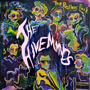 The Hiveminds - The Restless Park in the group VINYL / Upcoming releases / Pop-Rock at Bengans Skivbutik AB (5668240)