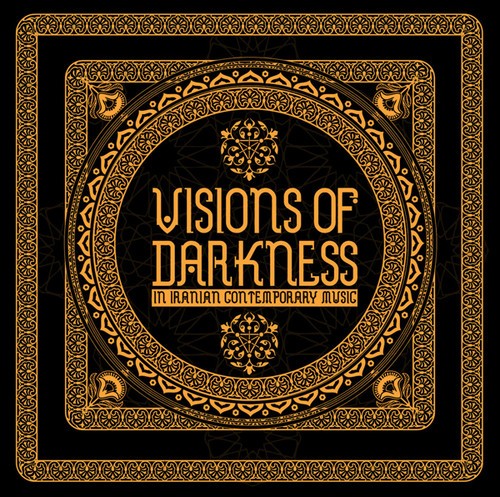 Various - Visions Of Darkness (In Iranian Con in the group OUR PICKS / Friday Releases / 2026-04-24 at Bengans Skivbutik AB (5668292)