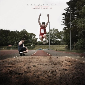 Little Storping In The Swuff - Hassle Olympics in the group CD / Upcoming releases / Pop-Rock at Bengans Skivbutik AB (5668365)