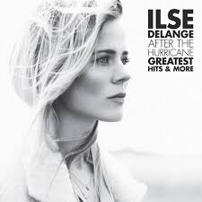 Ilse Delange - After The Hurricane - Greatest Hits & More in the group OUR PICKS / Friday Releases / 2026-05-22 at Bengans Skivbutik AB (5668483)