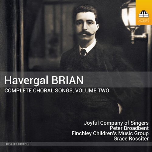 Havergal Brian - Complete Choral Songs, Vol. 2 in the group OUR PICKS / Friday Releases / 2026-06-05 at Bengans Skivbutik AB (5668885)