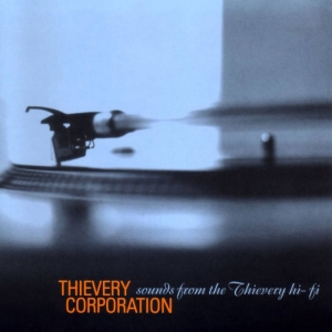 Thievery Corporation - Sounds From The Thievery Hi-Fi in the group CD / New releases / Pop-Rock at Bengans Skivbutik AB (5669034)