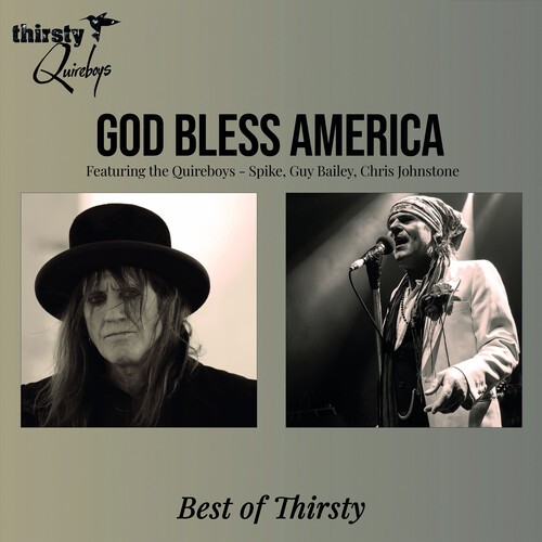 Thirsty Quireboys - God Bless America - Best Of Thirsty in the group OUR PICKS / Friday Releases / 2026-06-05 at Bengans Skivbutik AB (5669057)