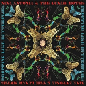 Nina Antonia & The Lunar Moths - Crashing Like Butterflies in the group VINYL / Upcoming releases / Pop-Rock at Bengans Skivbutik AB (5669094)