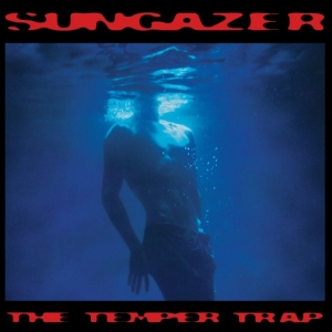 The Temper Trap - Sungazer in the group CD / Upcoming releases / Pop-Rock at Bengans Skivbutik AB (5669123)