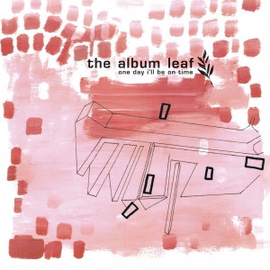 The Album Leaf - One Day I'll Be On Time (25Th Anniv in the group VINYL / Upcoming releases / Pop-Rock at Bengans Skivbutik AB (5669373)
