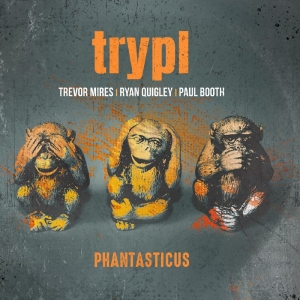 Trypl - Phantasticus in the group VINYL / Upcoming releases / Jazz at Bengans Skivbutik AB (5669430)