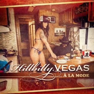 Hillbilly Vegas - A La Mode in the group CD / Upcoming releases / Pop-Rock at Bengans Skivbutik AB (5669467)