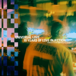 Various Artists - Universal Love: 10 Years Of Love In in the group VINYL / Upcoming releases / Pop-Rock at Bengans Skivbutik AB (5669699)