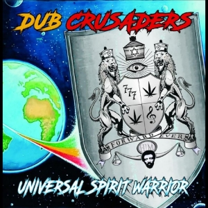 Dub Crusaders - Universal Spirit Warrior in the group VINYL / Upcoming releases / Reggae at Bengans Skivbutik AB (5669771)