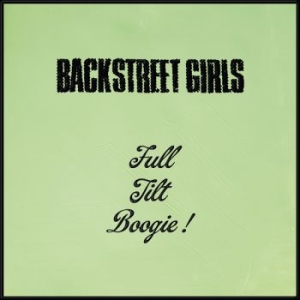 Backstreet Girls - Full Tilt Boogie in the group CD / Upcoming releases / Pop-Rock at Bengans Skivbutik AB (5669783)