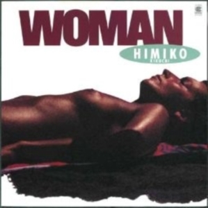 Himiko Kikuchi - Woman in the group VINYL / Upcoming releases / at Bengans Skivbutik AB (5669836)