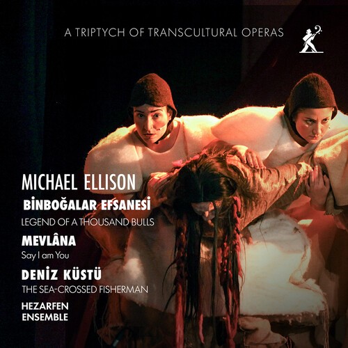 Michael Ellison - A Triptych Of Transcultural Operas in the group CD / Klassiskt at Bengans Skivbutik AB (5669943)