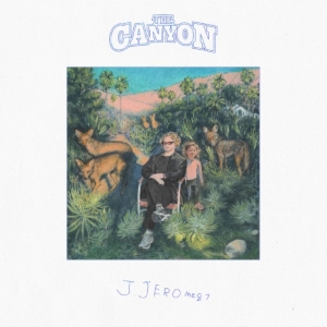 Jjerome87 - The Canyon in the group VINYL / Upcoming releases / Pop-Rock at Bengans Skivbutik AB (5669964)