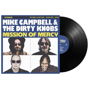 Mike Campbell & The Dirty Knobs - Mission Of Mercy (Vinyl) in the group OUR PICKS / Bengans Staff Picks / Morgan recommends at Bengans Skivbutik AB (5669995)