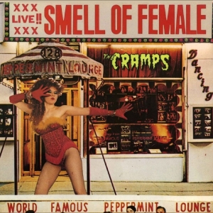 Cramps The - Smell Of Female in the group VINYL / Upcoming releases / Pop-Rock at Bengans Skivbutik AB (5670041)