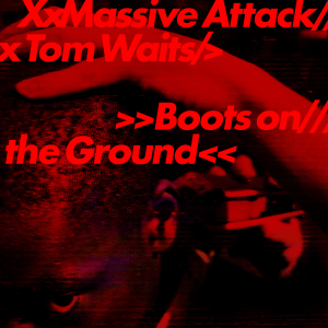 Massive Attack & Tom Waits - Boots On The Ground (Maxisingle) in the group VINYL / Upcoming releases / Pop-Rock at Bengans Skivbutik AB (5670103)
