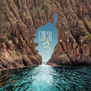 Corsu - Mezu Mezu - Corsu - Mezu Mezu 3 in the group VINYL / New releases - import /  at Bengans Skivbutik AB (5670118)