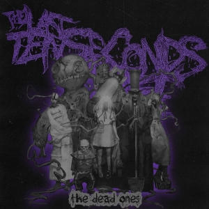 Last Ten Seconds Of Life The - Dead Ones The in the group CD / New releases / Hårdrock at Bengans Skivbutik AB (5670131)