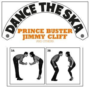 Various Artists - Dance The Ska (Prince Buster, Jimmy in the group VINYL / New releases / Reggae at Bengans Skivbutik AB (5670170)