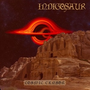 Indigosaur - Cosmic Censor in the group OUR PICKS / Frontpage - Vinyl New & Forthcoming at Bengans Skivbutik AB (5670197)