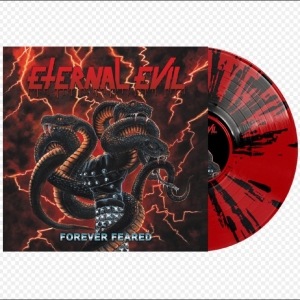 Eternal Evil - Forever Feared in the group VINYL / Upcoming releases / Hårdrock at Bengans Skivbutik AB (5670248)