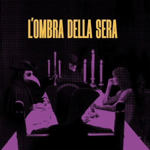 L'Ombra Della Sera - Segreti In Nero in the group CD / New releases / Pop-Rock at Bengans Skivbutik AB (5670306)