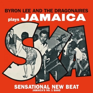 Byron Lee & The Dragonaires - Plays Jamaica Ska in the group VINYL / Reggae at Bengans Skivbutik AB (5670416)