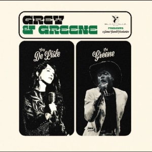 Grey Delisle & Les Greene - Grey And Greene in the group CD / Upcoming releases / Pop-Rock at Bengans Skivbutik AB (5670509)