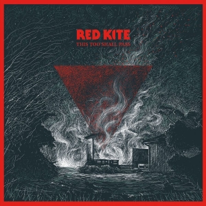 Red Kite - This Too Shall Pass (Red Vinyl) in the group VINYL / Upcoming releases / Jazz at Bengans Skivbutik AB (5670721)