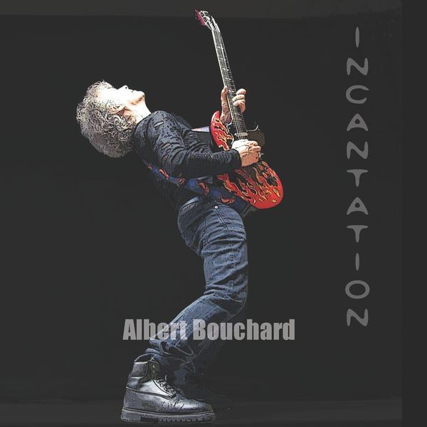 Albert Bouchard - Incantation in the group CD / Pop-Rock at Bengans Skivbutik AB (5670856)