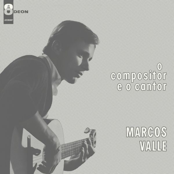 Marcos Valle - O Compositor E O Cantor in the group VINYL / World Music at Bengans Skivbutik AB (5671169)