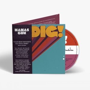 Mamas Gun - Dig! (Digipack) in the group CD / Upcoming releases / Pop-Rock at Bengans Skivbutik AB (5671388)