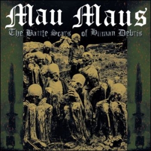 Mau Maus - Battle Scars Of Human Debris The in the group CD / Upcoming releases / Pop-Rock at Bengans Skivbutik AB (5671399)