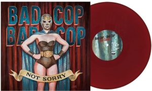 Bad Cop Bad Cop - Not Sorry (Burgundy Vinyl Lp) in the group OUR PICKS / Friday Releases / 2026-05-29 at Bengans Skivbutik AB (5671435)
