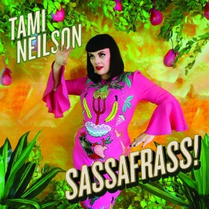 Neilson Tami - Sassafrass! in the group CD / Pop-Rock at Bengans Skivbutik AB (5671535)