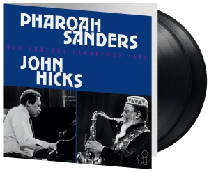 Pharoah Sanders & John Hicks - Duo Concert Frankfurt 1986 in the group OUR PICKS / Friday Releases / 2026-06-26 at Bengans Skivbutik AB (5671650)