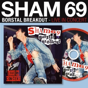Sham 69 - Borstal Breakout Live In Concert in the group CD / Upcoming releases / Pop-Rock at Bengans Skivbutik AB (5671690)