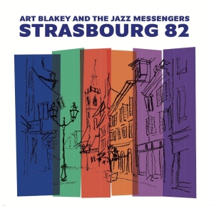 Blakey Art & Jazz Messengers - Strasbourg 82 (2 Vinyl Lp) in the group OUR PICKS / Friday Releases / 2026-05-15 at Bengans Skivbutik AB (5671793)