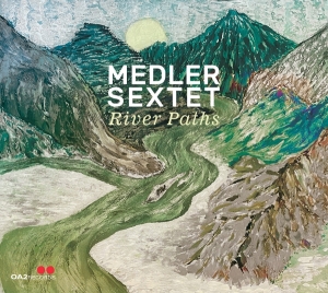 Medler Sextet - River Paths in the group CD / Upcoming releases / Jazz at Bengans Skivbutik AB (5671824)