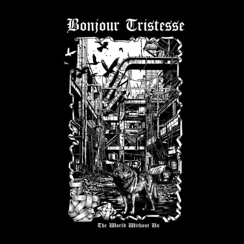 Bonjour Tristesse - The World Without Us in the group CD / Hårdrock at Bengans Skivbutik AB (5672466)