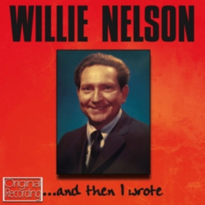 Nelson Willie - And Then I Wrote in the group OTHER / Övrigt / at Bengans Skivbutik AB (567271)