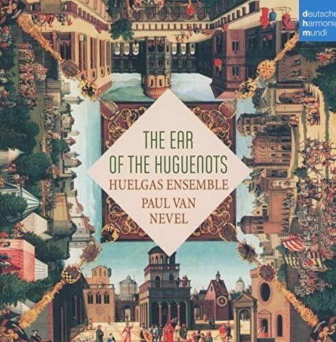 Huelgas Ensemble Nevel Paul Van - The Ear Of The Huguenots in the group CD / Klassiskt at Bengans Skivbutik AB (5672736)