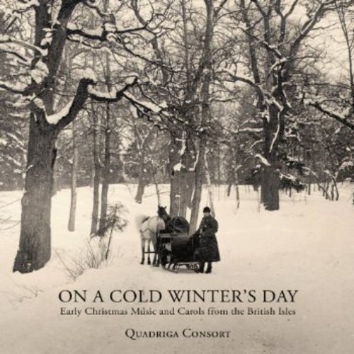 Quadriga Consort - On A Cold Winter's Day - Early Chri in the group CD / Julmusik at Bengans Skivbutik AB (5672956)