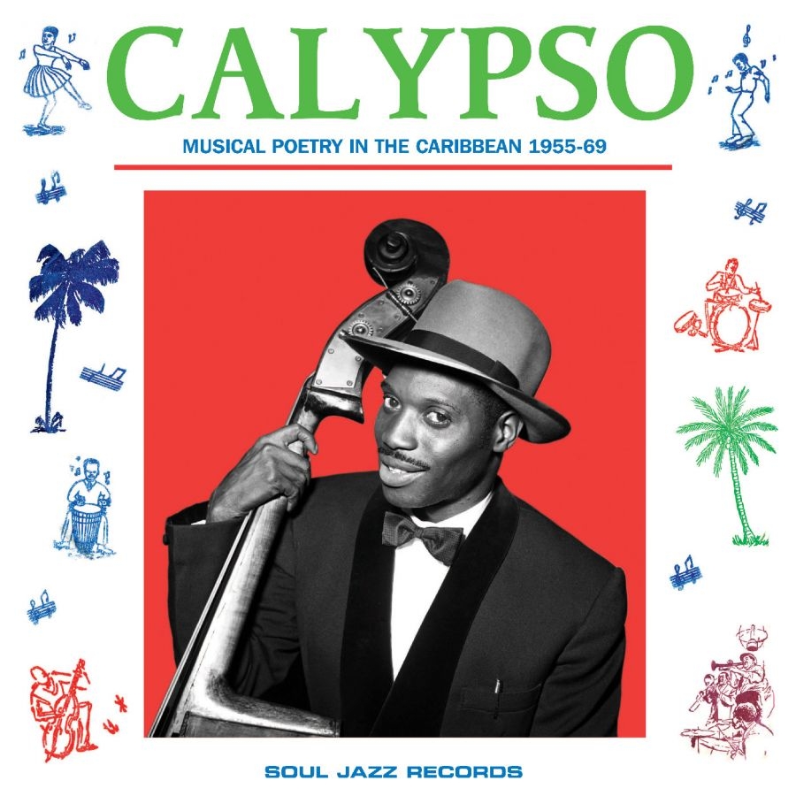 Soul Jazz Records Presents - Calypso: Musical Poetry In The Cari in the group CD / Upcoming releases / Pop-Rock at Bengans Skivbutik AB (5673109)