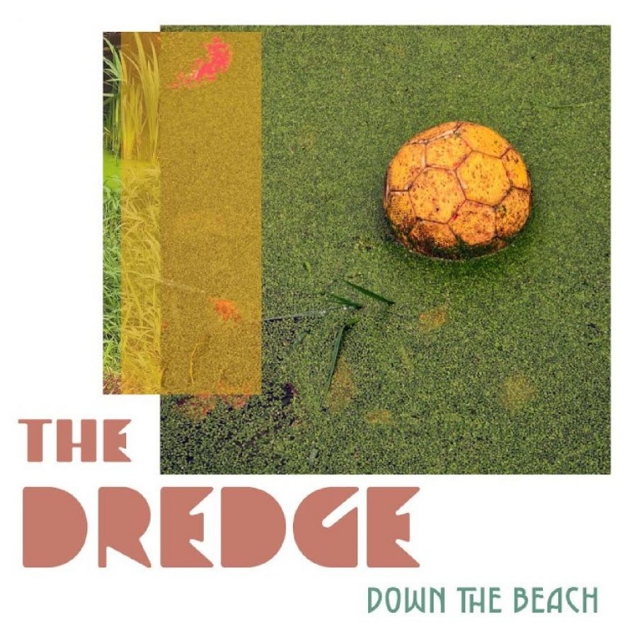 Dredge The - Down The Beach in the group VINYL / Upcoming releases / Pop-Rock at Bengans Skivbutik AB (5673139)