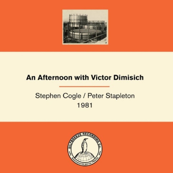 Cogle Stephen / Peter Stapleton 19 - An Afternoon With Victor Dimisich in the group VINYL / Upcoming releases / Pop-Rock at Bengans Skivbutik AB (5673218)